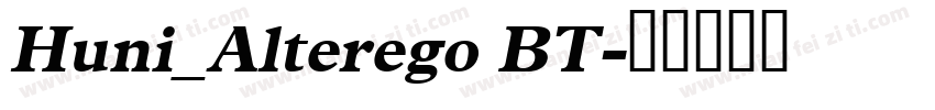 Huni_Alterego BT字体转换